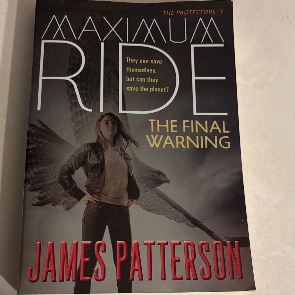 Maximum Ride: The Final Warning Book